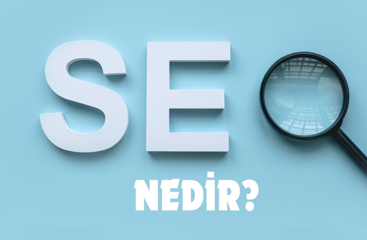 SEO Nedir?