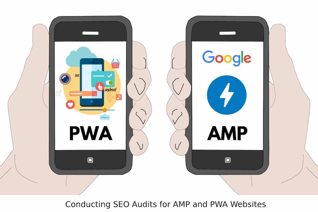 Conducting SEO Audits for AMP and PWA Websites