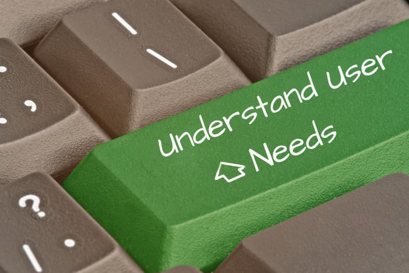 Understand User Needs