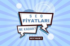 SEO Fiyatları Ne Kadar?